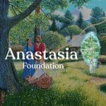 Anastasia Foundation Regional Ambassadors