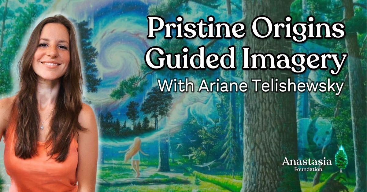 PO Guided Imagery Ariane CC 1200x628 INEMAIL Ringing Cedars of Russia USA + Canada, Anastasia USA