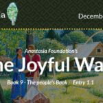 1st Bi-Weekly Newsletter & Entry into the People's Book from The Anastasia Foundation: The Joyful Walk